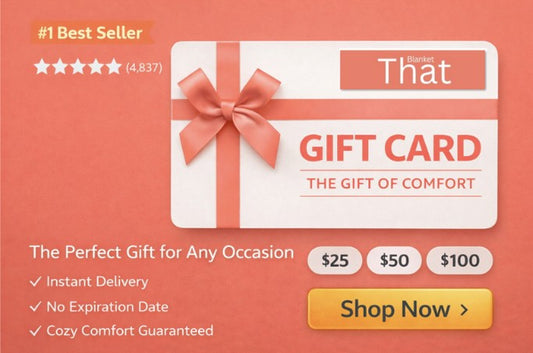 Gift card promotional asset available for purchase as $25, $50, or $100 options from That Blanket Co.