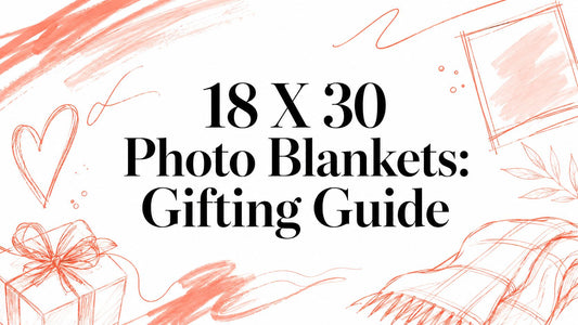 18 X 30 Photo Blankets: Gifting Guide