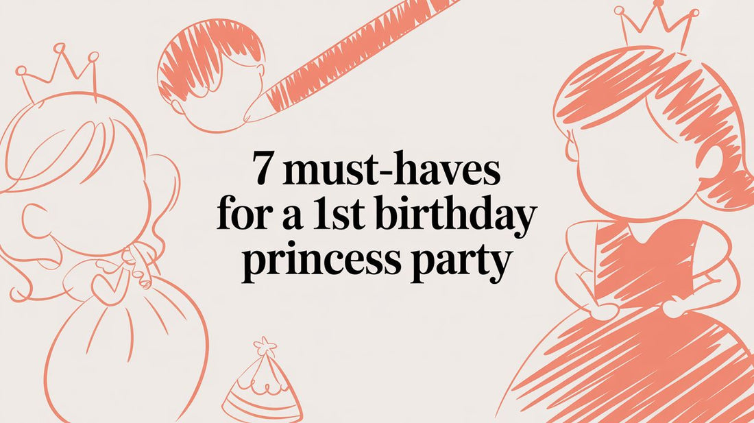 7 Must-Haves for a 1st Birthday Princess Party