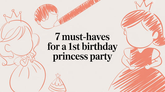 7 Must-Haves for a 1st Birthday Princess Party