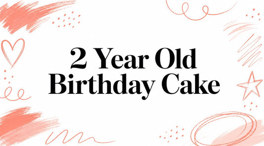 2 Year Old Birthday Cake