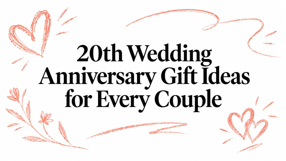 20th Wedding Anniversary Gift Ideas for Every Couple