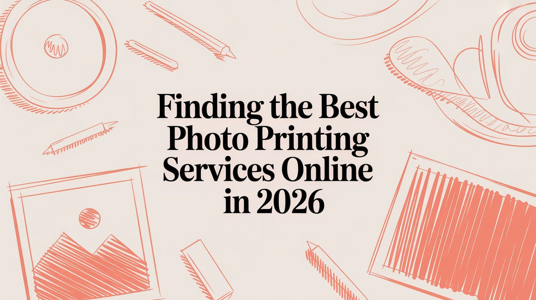 Finding the Best Photo Printing Services Online in 2026