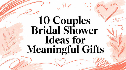 10 Couples Bridal Shower Ideas for Meaningful Gifts