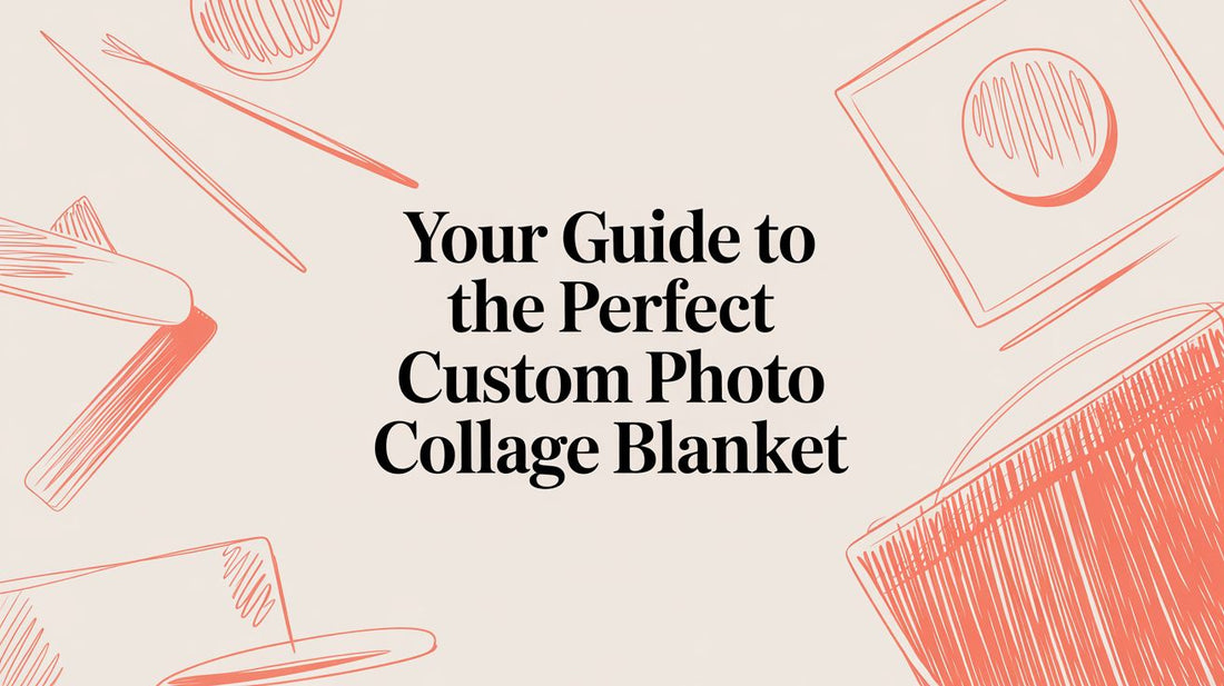 Your Guide to the Perfect Custom Photo Collage Blanket