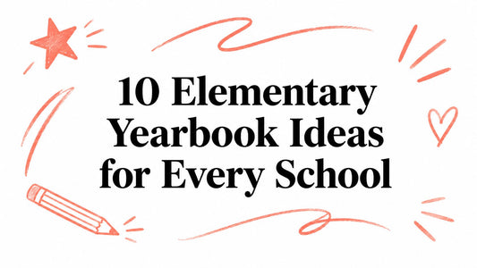 10 Elementary Yearbook Ideas for Every School