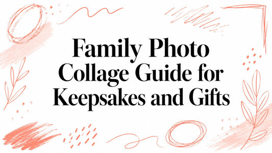 Family Photo Collage Guide for Keepsakes and Gifts
