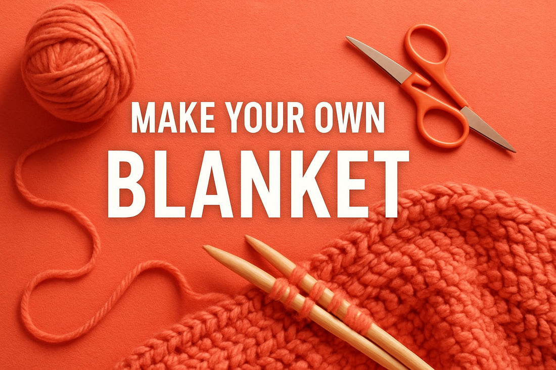 How to Make Your Own Blanket: A Step-by-Step Guide 2025