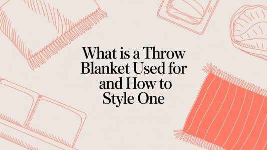 What Is a Throw Blanket Used For and How to Style One