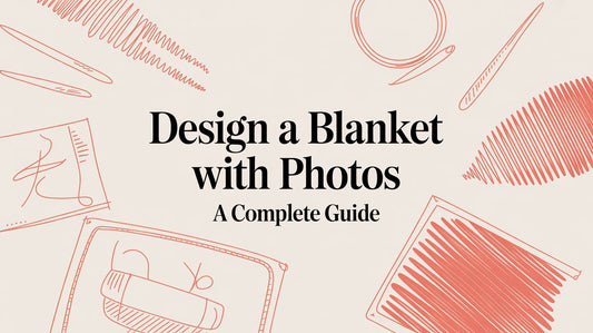 Design a Blanket with Photos: A Complete Guide for Holiday Gifting