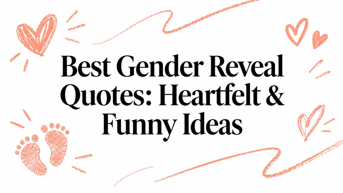 Best Gender Reveal Quotes: Heartfelt & Funny Ideas