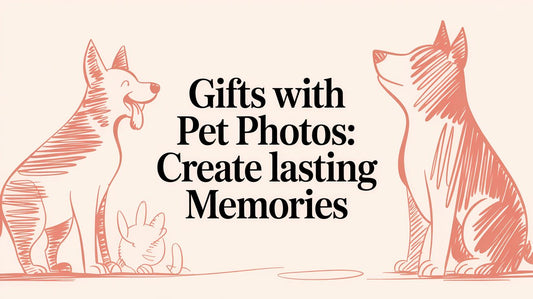 Gifts With Pet Photos: Create Lasting Memories