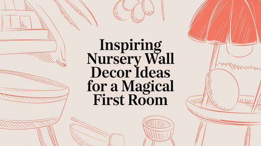 Inspiring Nursery Wall Decor Ideas for a Magical First Room