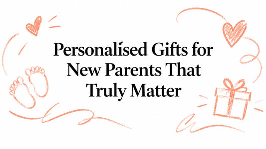 Personalised Gifts for New Parents That Truly Matter