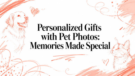 Personalized Gifts with Pet Photos: Memories Made Special