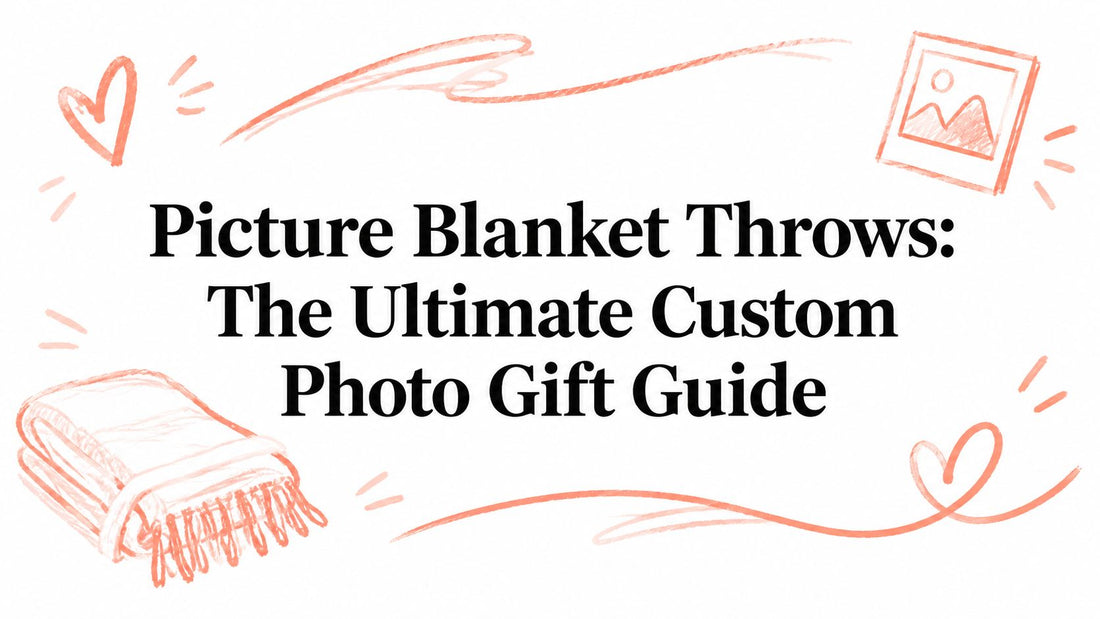 Picture Blanket Throws: The Ultimate Custom Photo Gift Guide