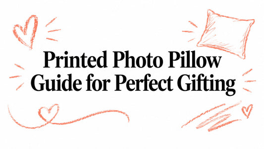 Printed Photo Pillow Guide for Perfect Gifting
