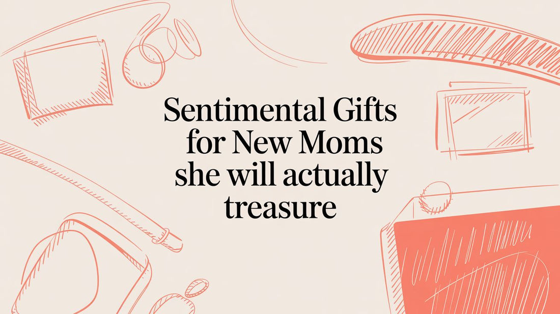 Sentimental Gifts for New Moms She Will Actually Treasure