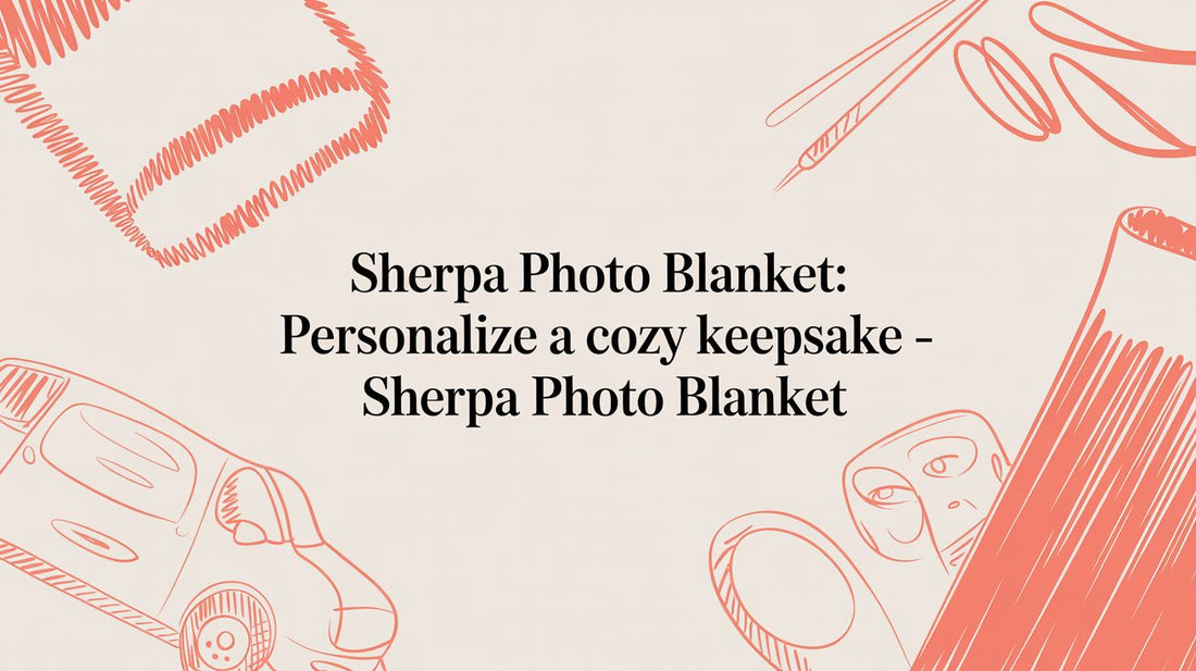 Sherpa Photo Blanket: Personalize a Cozy Keepsake - sherpa photo blanket