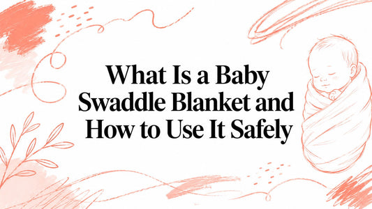 What Is a Baby Swaddle Blanket and How to Use It Safely