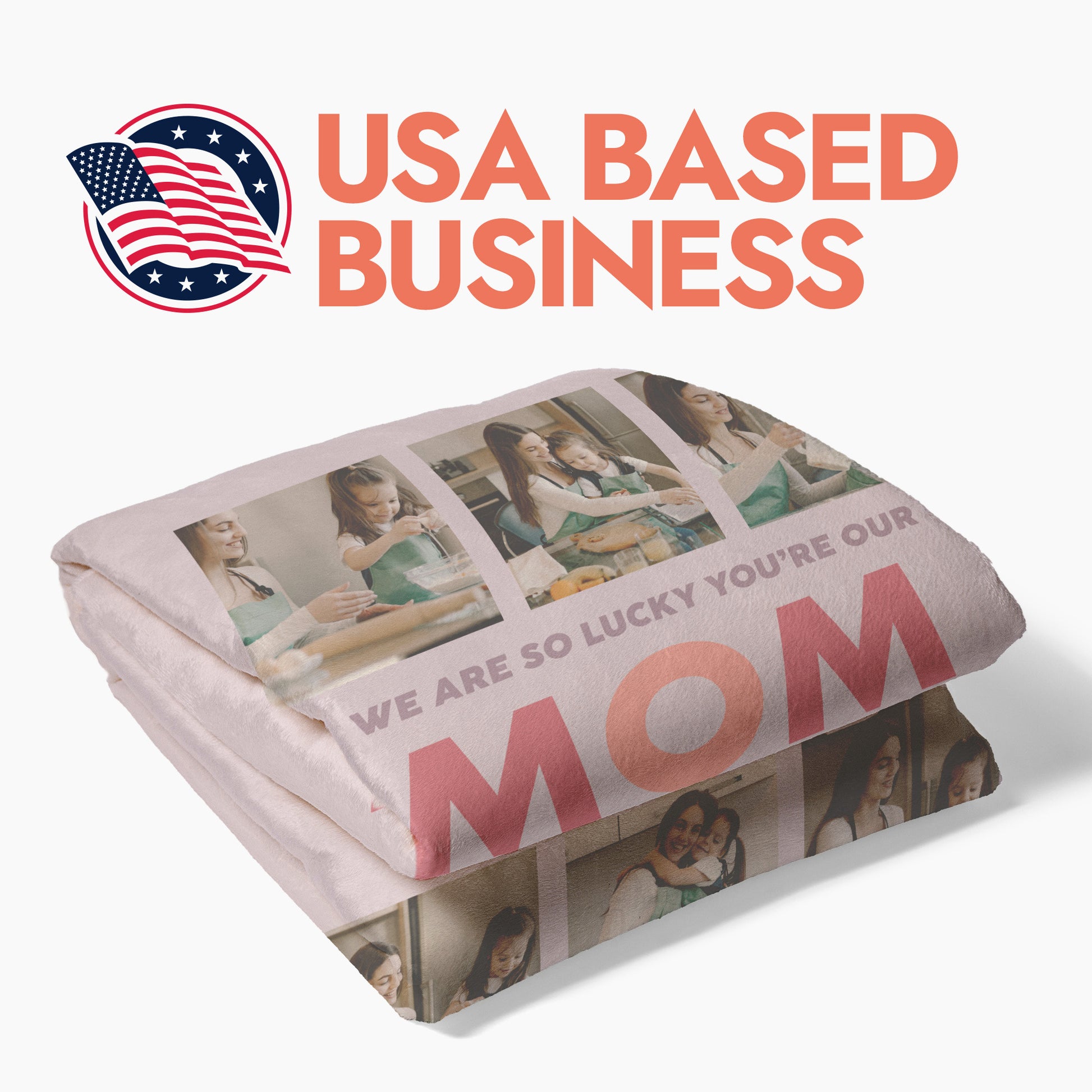 Personalized photo blanket for Mom that's folded with heading text 'USA Based Business'.