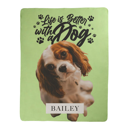Life is Better With a Dog Photo Blanket