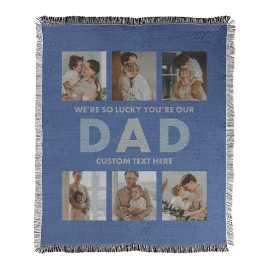 We Are Lucky You're Our Dad Photo Blanket - 6 Photos